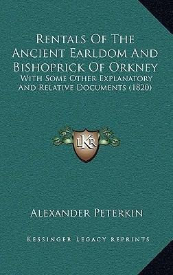 Libro Rentals Of The Ancient Earldom And Bishoprick Of Or...