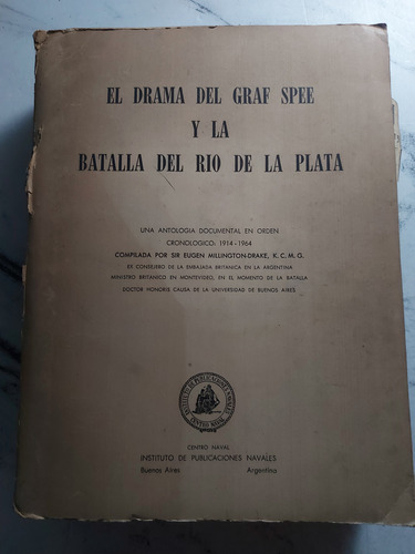 Graf Spee Y La Batalla Rio De La Plata. Centro Naval Ian1393