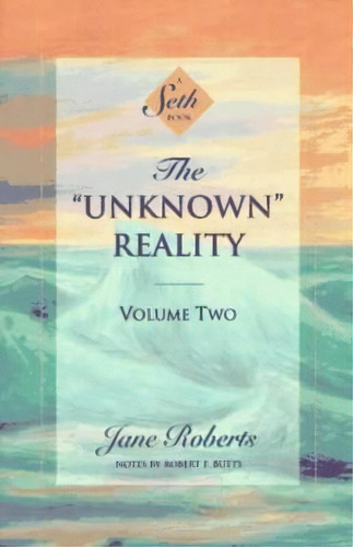 Unknown Reality Volume 2, De Jane Roberts. Editorial Amber-allen Publishing,u.s., Tapa Blanda En Inglés, 1997