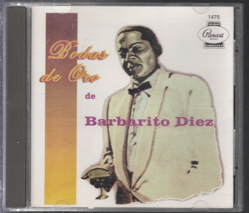 Barbarito Diez. Bodas De Oro. Cd Original Usado Qqa. Promo