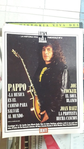 Rock & Roll La Historia Viva Pappo Revista N°5 Revista Gente