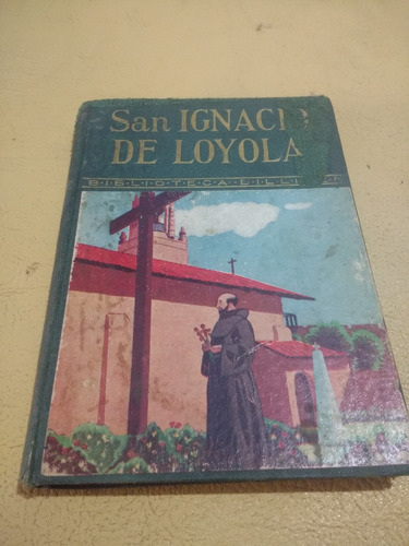 Libro San Ignacio De Loyola José Barbanza Billiken Tapa Dura