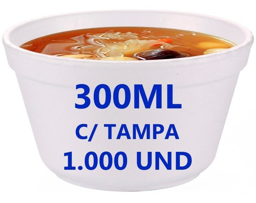 Imagem 1 de 9 de Embalagens Isopor 300ml Para Caldos Quentes E Sopa C/1000un 