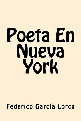 Libro Poeta En Nueva York (spanish Edition) - Lorca, Fede...