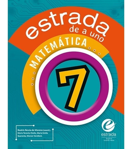 Matematica 7 - Estrada De A Uno, de No Aplica. Editorial Estrada, tapa blanda en español, 2022
