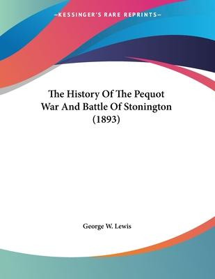 Libro The History Of The Pequot War And Battle Of Stoning...