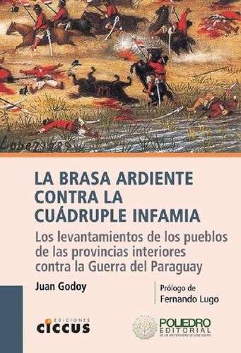 Libro - La Brasa Ardiente Contra La Cuádruple Infamia - God