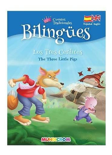 Bilingües Los Tres Cerditos - The Three Little Pigs