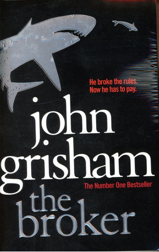 Broker The, de Grisham, John. Editorial Arrow, tapa blanda en inglés, 2011