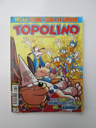 Topolino. Speciale. Ritorno A Scuola Da Supereroe