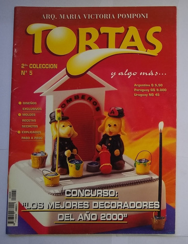 Revista Tortas Y Algo Mas Nº 5 - Decoradores Del Año 2001