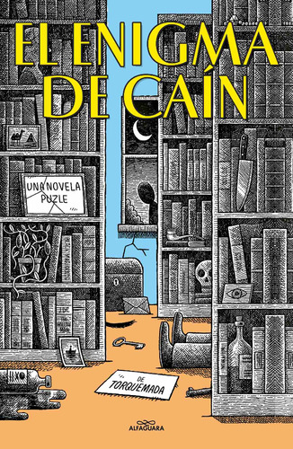 El enigma de Caín: Una novela puzle, de Torquemada. Serie Ficción Juvenil, vol. 0.0. Editorial Alfaguara Juvenil, tapa blanda, edición 1.0 en español, 2022