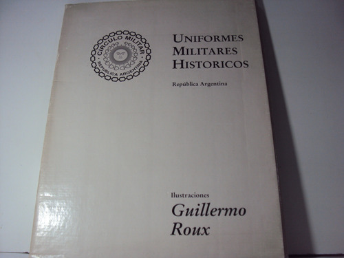 Uniformes Militares Guillermo Roux