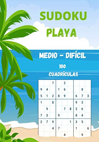 Sudoku Playa Medio Dificil 100 Cuadriculas: Pasatiempo De Su