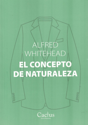 El Concepto De Naturaleza - Alfred Whitehead