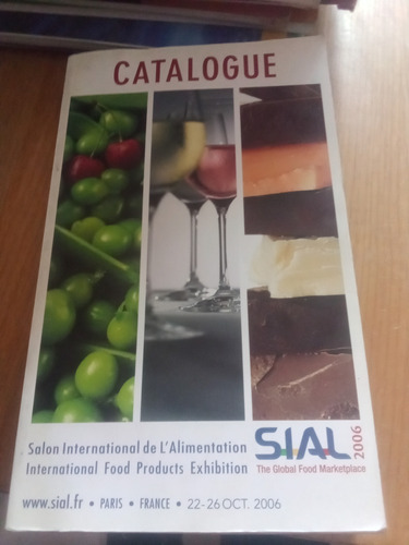 Catalogue - Sial The Global Food Marketplace 2006
