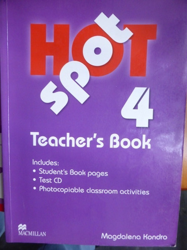 Hot Spot 4 Teacher's Book  No Cd - Kondro - Macmillan - 2014