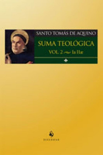 Suma Teologico - Vol. 2 - Ia Iiae