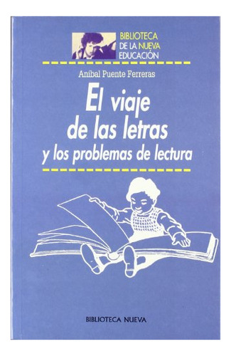 Libro El Viaje De Las Letras Y Los Problemas De Le  De Puent