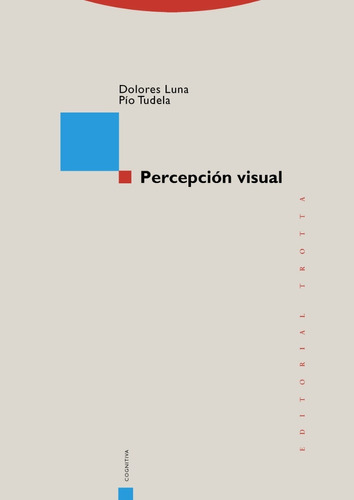 Libro Percepción Visual Dolores Luna Pio Tudela Ed Trotta