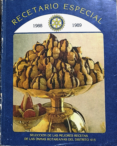 Recetario Especial 1988-1989 Las Mejores Recetas Damas Rotar