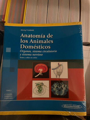 Anatomía De Los Animales Domésticos T 2. Konig Nuevo!