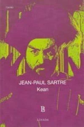 Kean, De Sartre, Jean-paul., Vol. 1. Editorial Losada, Tapa Blanda En Español