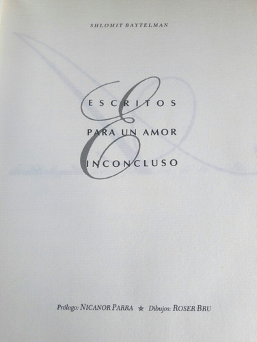 Schlomit Baytelman - Escritos Para Un Amor Inconcluso. (Usado)
