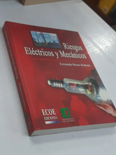 Riesgos Eléctricos Y Mecanicos Fernando Henao Robledo (Usado)