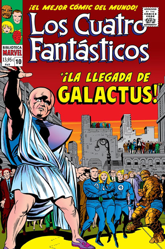 Los Cuatro Fantásticos 10. 1966. ¡la Llegada De Galactus! (b