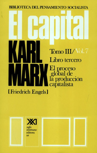 El Capital Tomo Iii Volumen 7