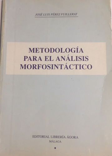 Libro Metodología Para El Análisis Morfosintáctico 