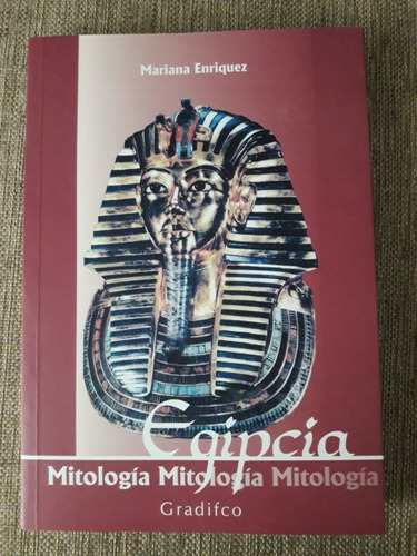 Mitología Egipcia - Mariana Enríquez - Ed. Gradifco - Nuevo
