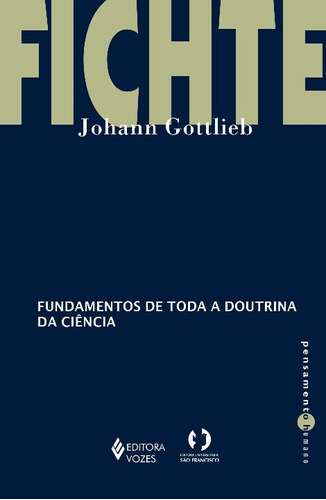 Libro Fundamentos De Toda A Doutrina Da Ciencia De Fichte Jo