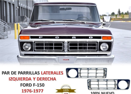 Par De Parrillas Laterales  Izq Y Der Ford F-150 1976-1977