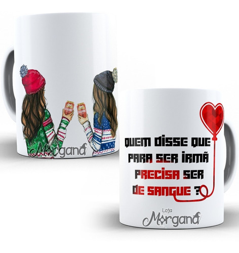 Caneca Amigas Irmãs Presente Cerveja Xícara Para Café