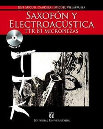 Libro Saxofón Y Electroacústica Universitaria