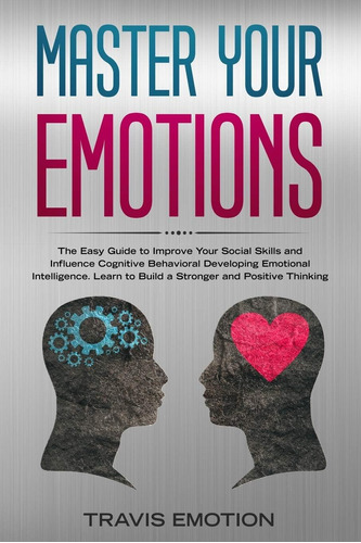 Libro En Inglés: Domina Tus Emociones: La Guía Fácil Sobre E