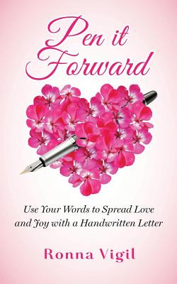 Libro Pen It Forward: Use Your Words To Spread Love And J...