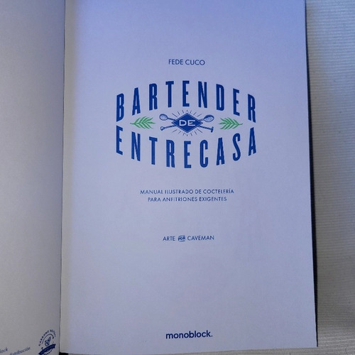 Imagen 4 de 9 de Bartender De Entrecasa Cocteleria Fede Cuco Monoblock T/dura
