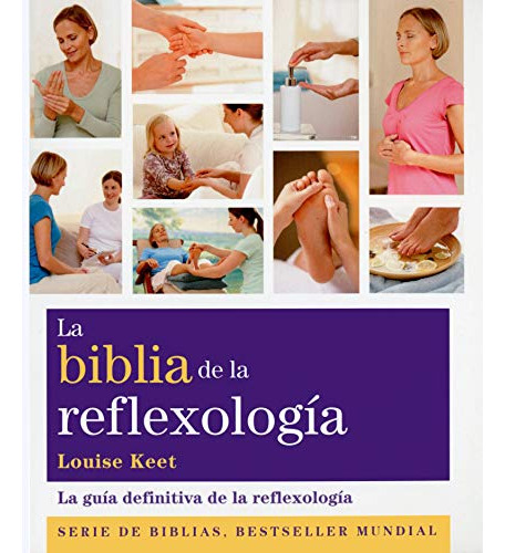 Biblia De La Reflexología, Keet Louise, Gaia