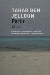 Partir - Jelloun,tahar Ben