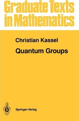 Libro Quantum Groups - Christian Kassel