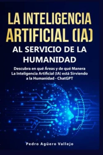 Libro: La Inteligencia Artificial (ia) Al Servicio De La En