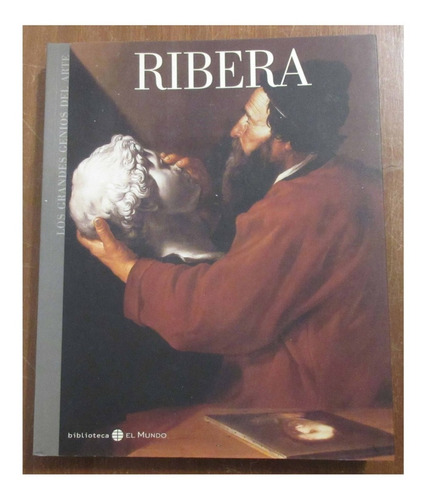 Libro Los Grandes Genios Del Arte - Ribera Pintura