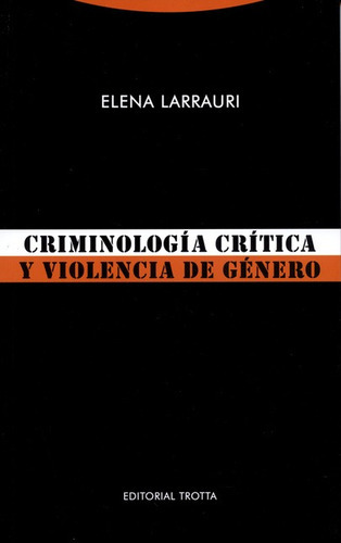 Libro Criminologia Critica Y Violencia De Genero