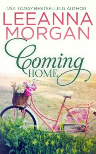 Book : Coming Home A Sweet Small Town Romance (montana...