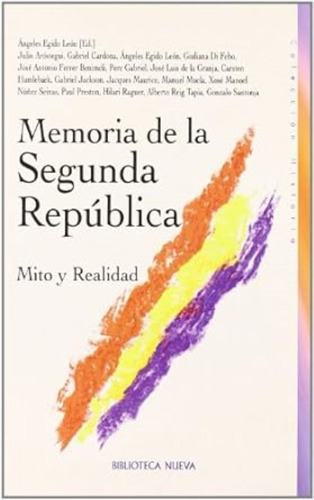 Libro Memoria De La Segunda Republica *cjs