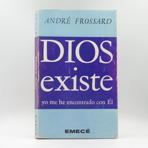 Dios Existe André Frossard