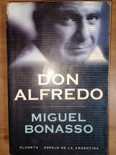 Libro Don Alfredo Miguel Bonasso